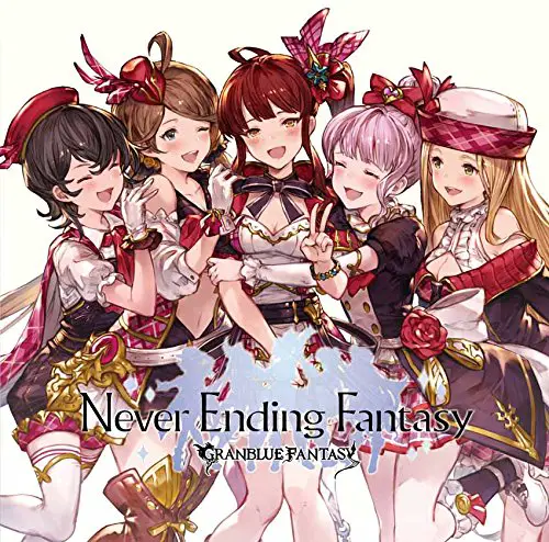 Never Ending Fantasy ~GRANBLUE FANTASY~