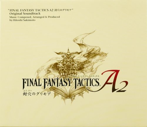 FINAL FANTASY TACTICS A2 Grimoire of the Rift Original Soundtrack