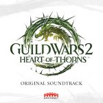 Guild Wars 2: Heart of Thorns Original Soundtrack