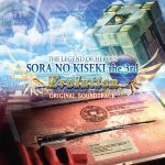 THE LEGEND OF HEROES SORA NO KISEKI the 3rd Evolution ORIGINAL SOUND TRACK