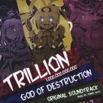 Trillion: God of Destruction Original Soundtrack