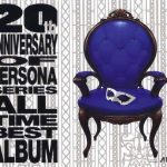 20th Anniversary of Persona Series All Time Best Album