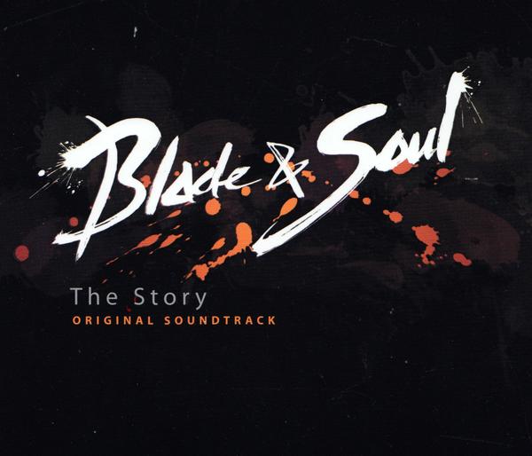 Blade & Soul -The Story- Original Soundtrack