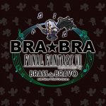 BRA★BRA FINAL FANTASY VII BRASS de BRAVO