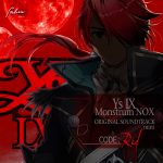 Ys IX -Monstrum NOX- ORIGINAL SOUNDTRACK mini [CODE:Red]
