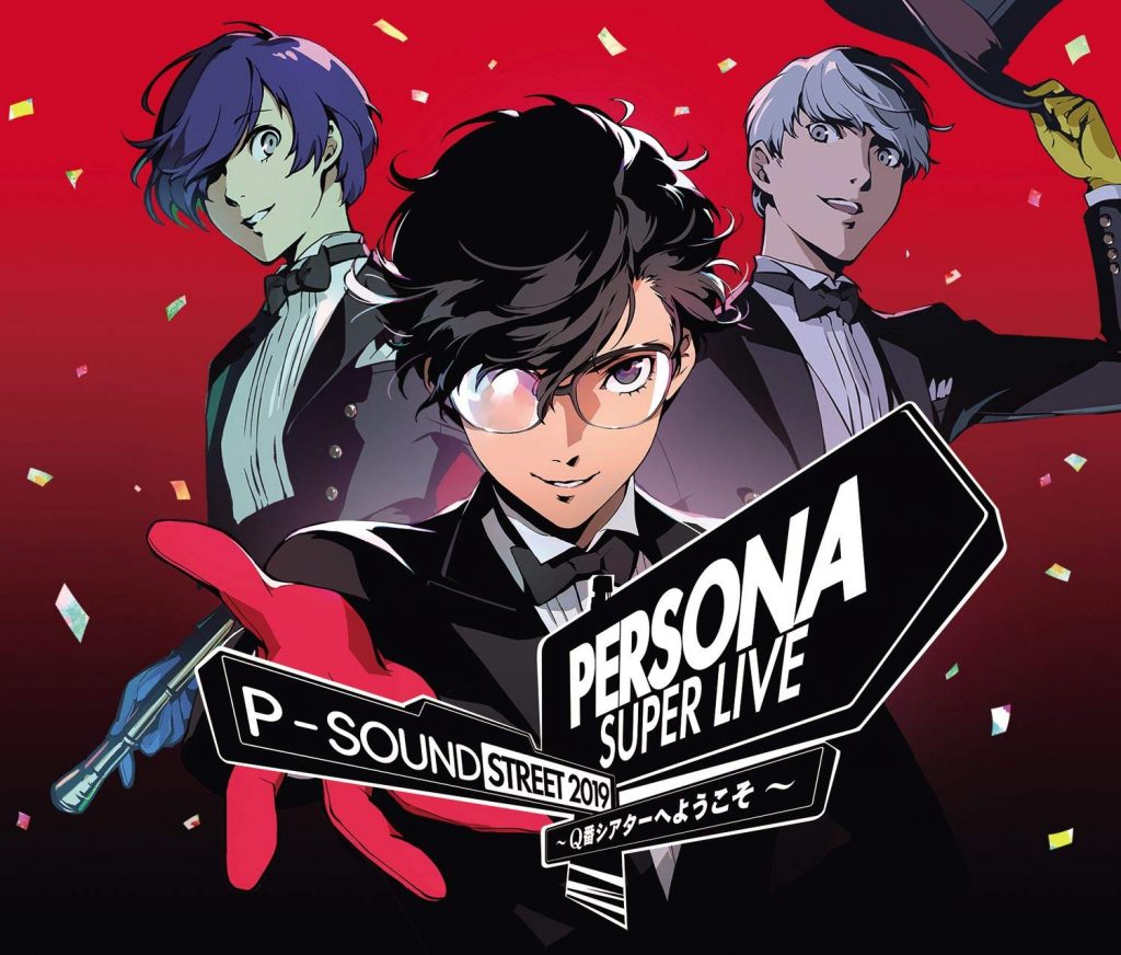 PERSONA SUPER LIVE P-SOUND STREET 2019 ~Q-ban Theater e Youkoso~