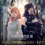 FINAL FANTASY XIV: SHADOWBRINGERS - EP3