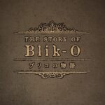 THE STORY OF Blik-O Original Soundtrack
