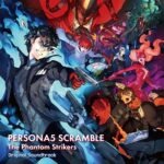 PERSONA5 SCRAMBLE The Phantom Strikers Original Soundtrack (2022)
