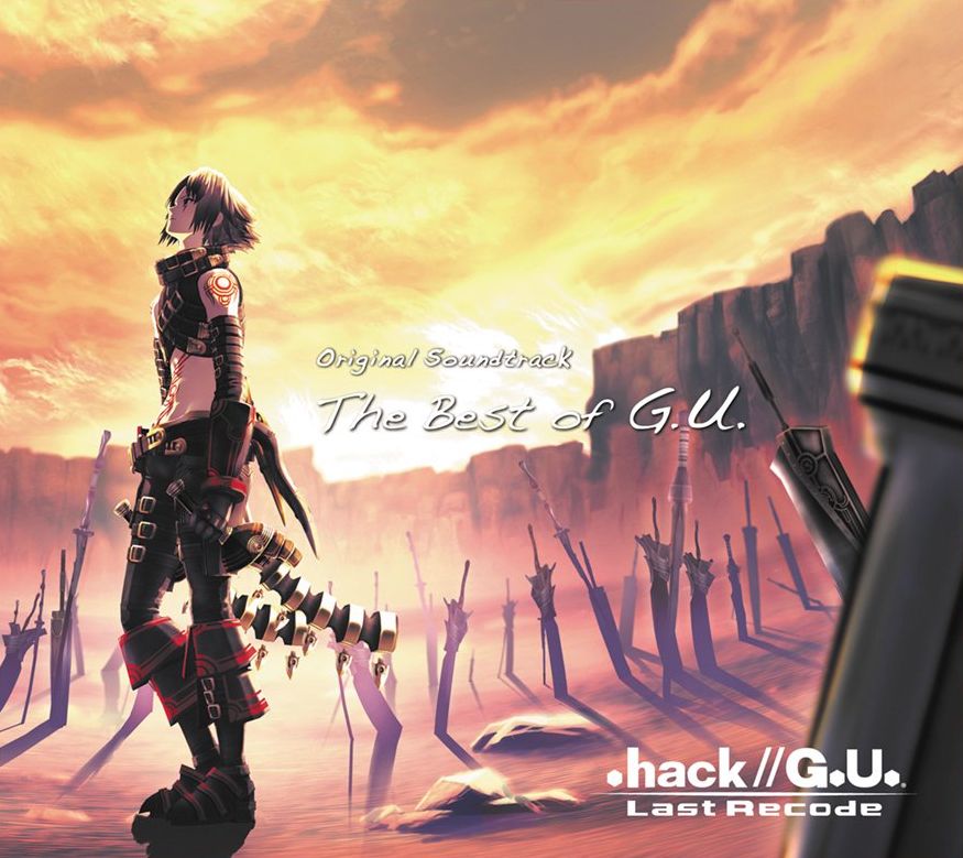 .hack//G.U. Last Recode ~ Original sound track The Best of G.U.