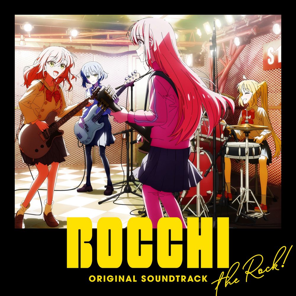 BOCCHI THE ROCK! ORIGINAL SOUNDTRACK