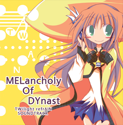 MELancholy Of DYnast -TWilight refrAIN SOUNDTRACK-