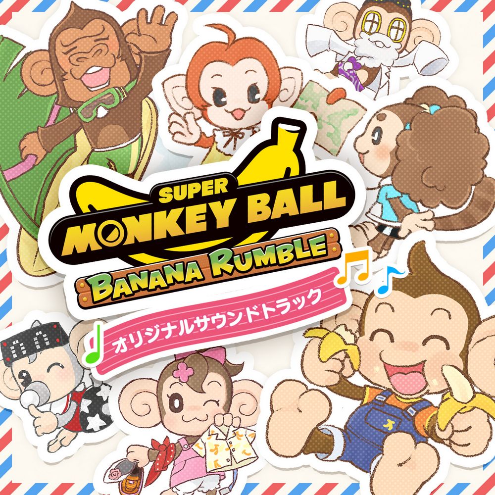 SUPER MONKEY BALL: BANANA RUMBLE ORIGINAL SOUNDTRACK