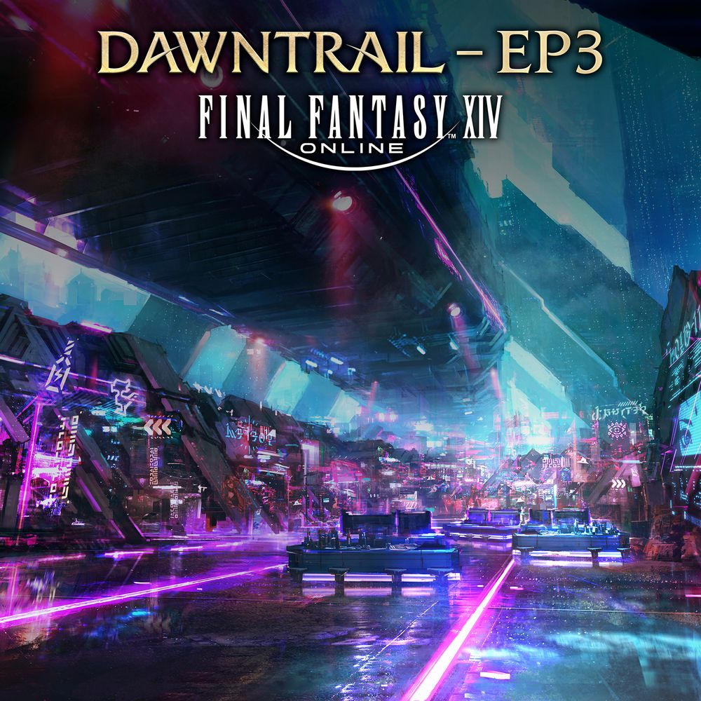 FINAL FANTASY XIV: DAWNTRAIL – EP3