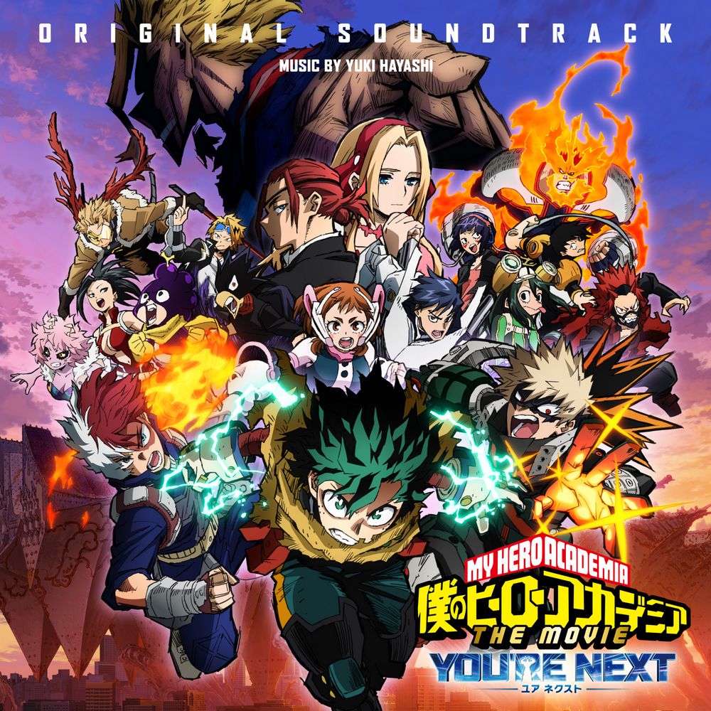 MY HERO ACADEMIA THE MOVIE: YOU’RE NEXT ORIGINAL SOUNDTRACK