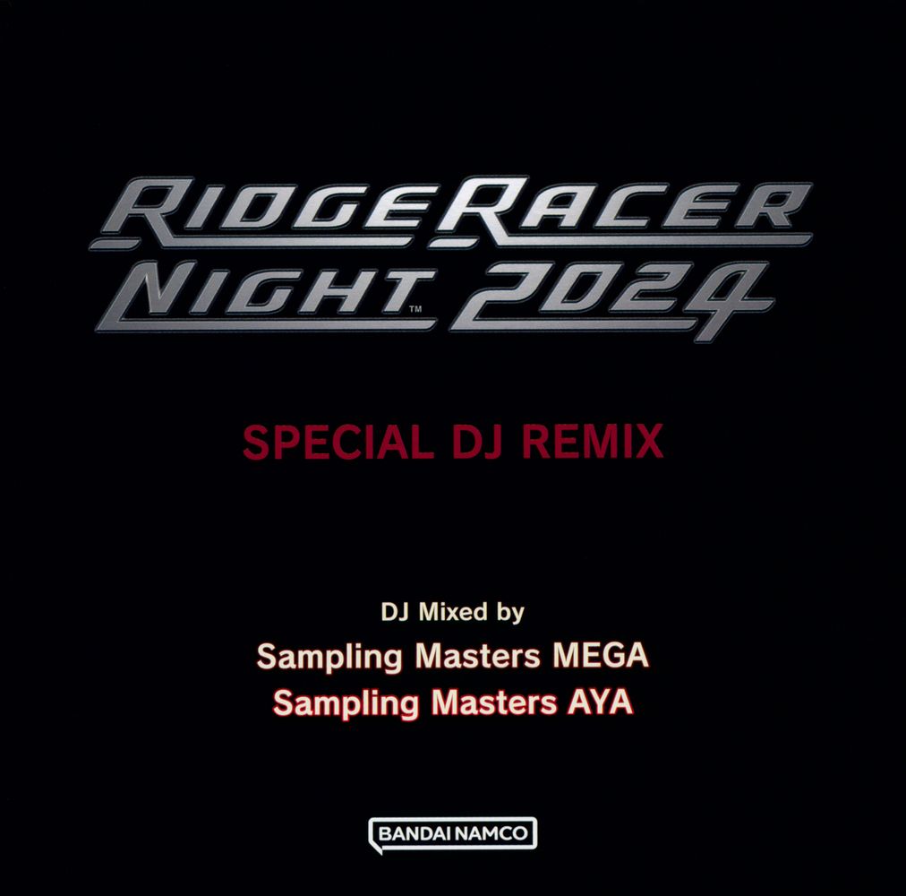 RIDGE RACER NIGHT 2024 SPECIAL DJ REMIX