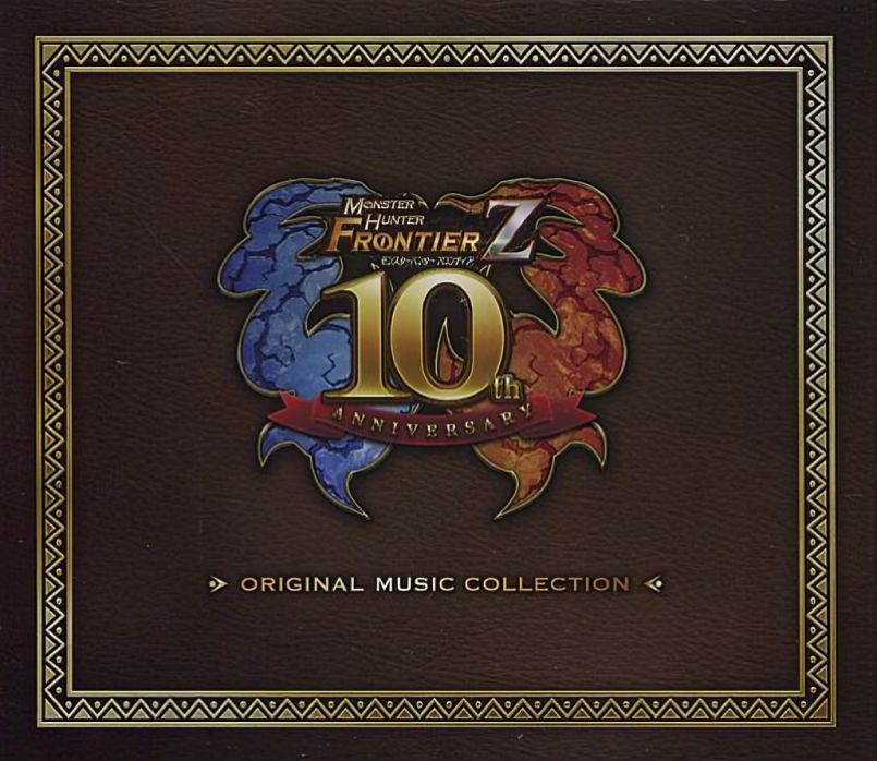 Monster Hunter Frontier Z 10th Anniversary Original Music Collection