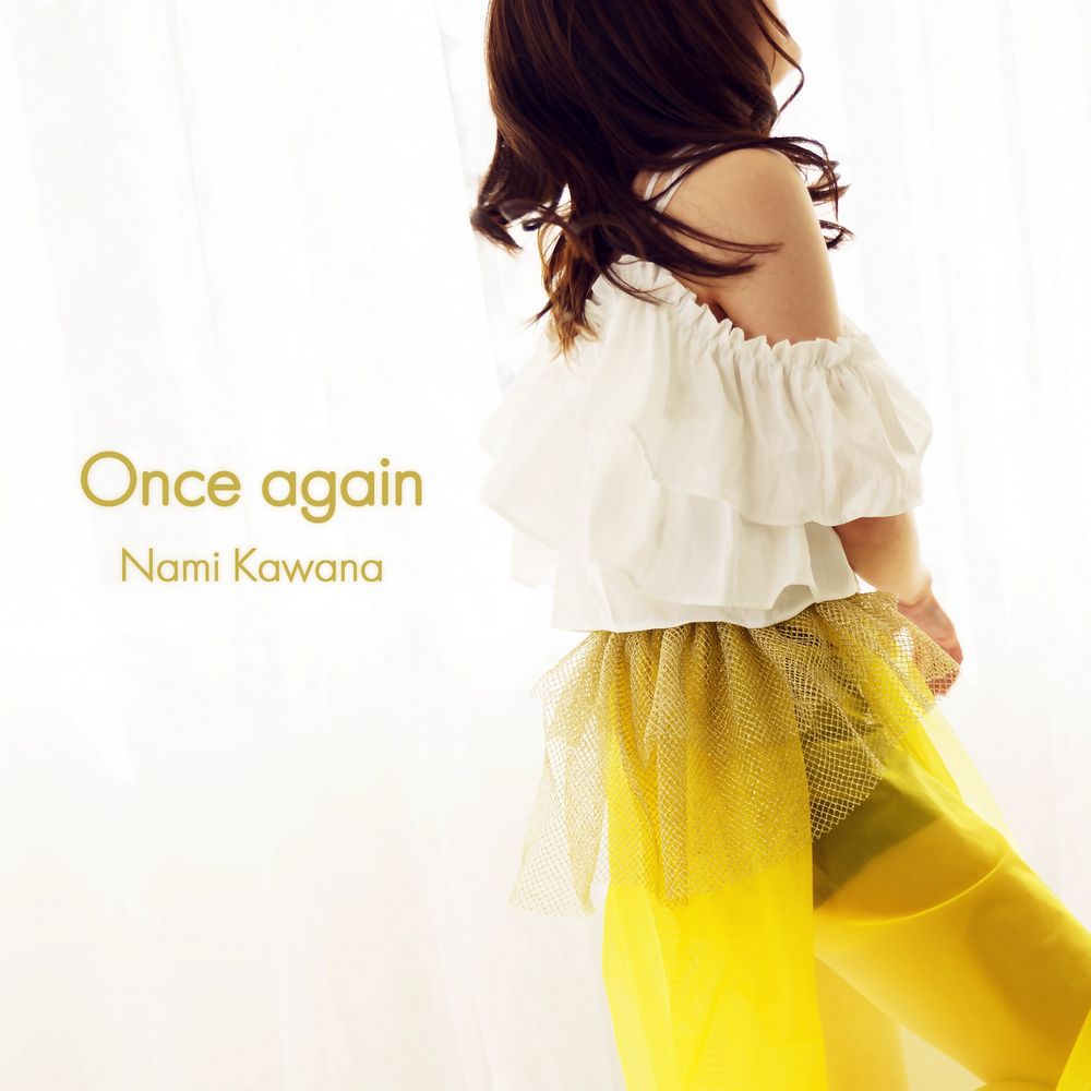 Once again / Nami Kawana