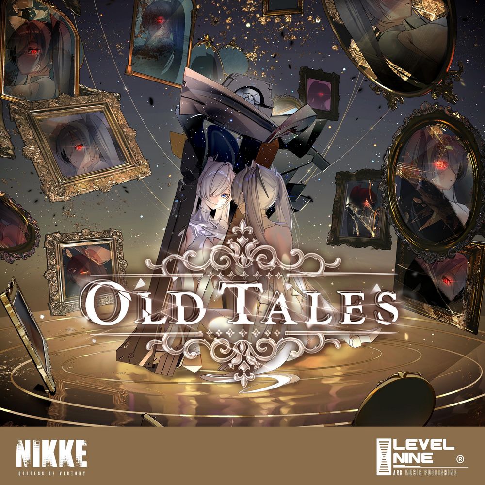 Old Tales (Goddess of Victory: NIKKE Original Soundtrack)