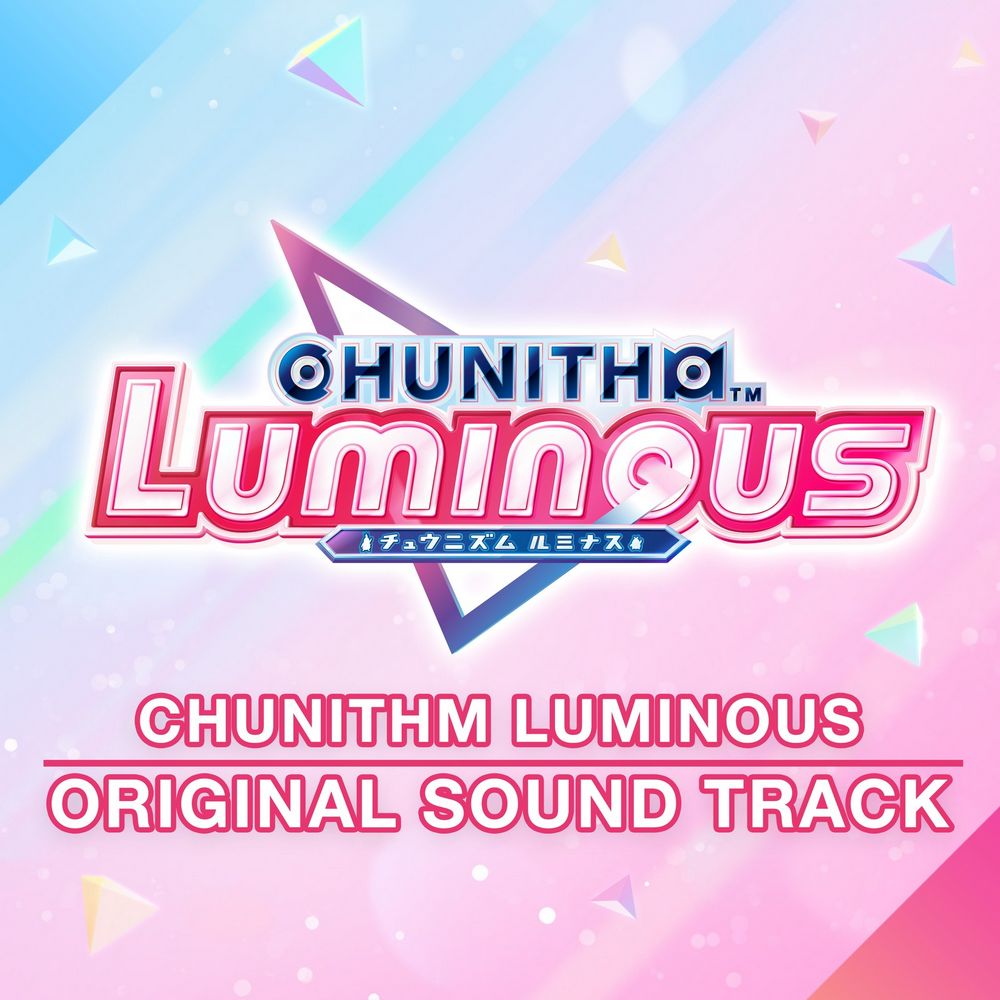 CHUNITHM LUMINOUS ORIGINAL SOUND TRACK