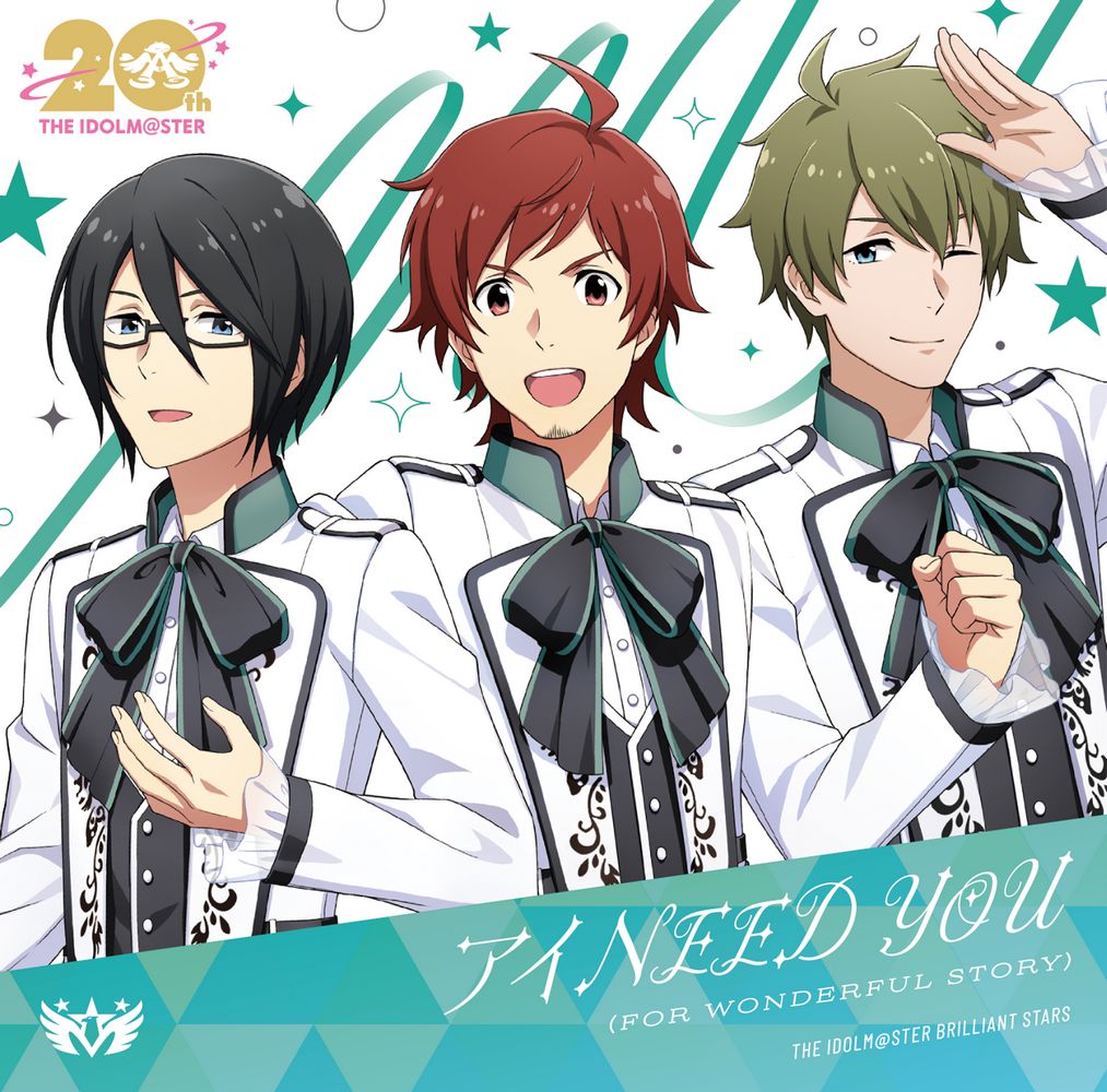 I NEED YOU (FOR WONDERFUL STORY) / THE IDOLM@STER BRILLIANT STARS [SideM Edition]