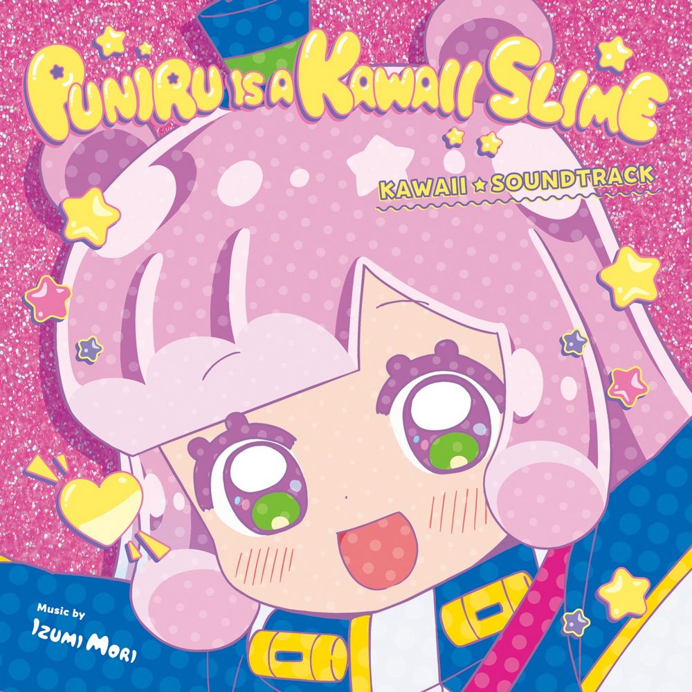 PUNIRU is a KAWAII SLIME KAWAII SOUNDTRACK