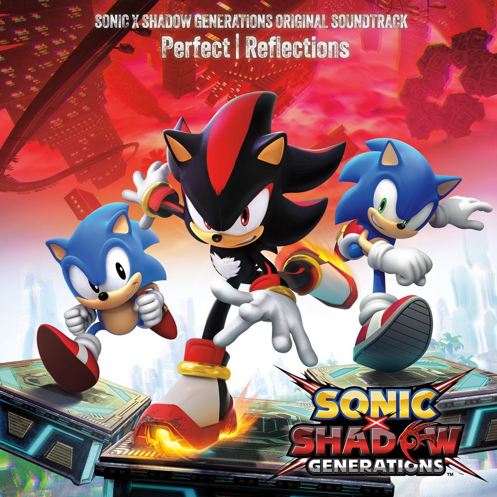 SONIC X SHADOW GENERATIONS ORIGINAL SOUNDTRACK “Perfect | Reflections”