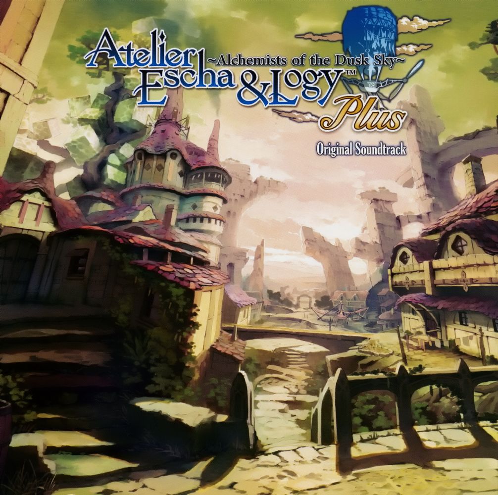 Atelier Escha & Logy Plus ~Alchemists of the Dusk Sky~ Original Soundtrack
