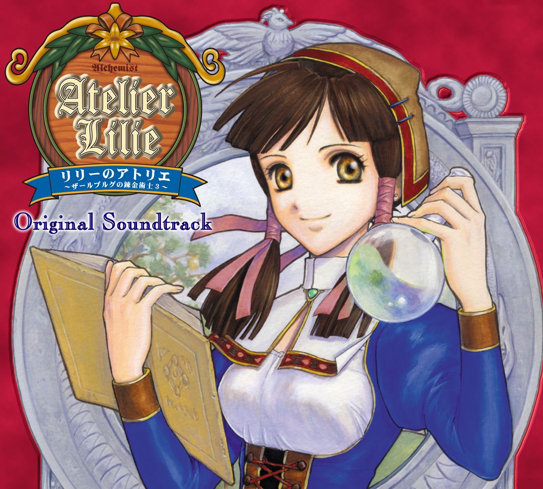 Atelier Lilie ~The Alchemist in Salburg 3~ Original Sound Track