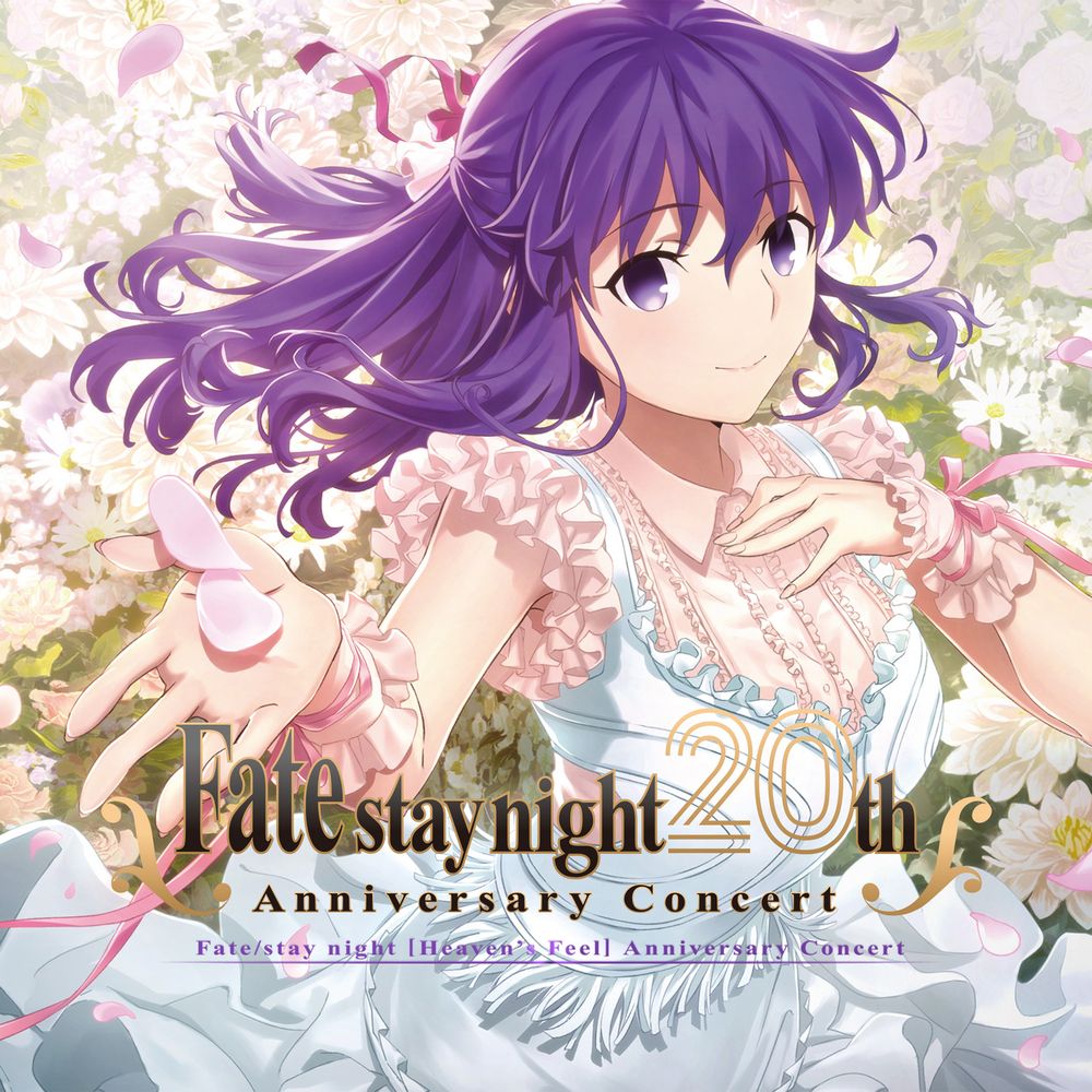 Fate/stay night 20th Anniversary “Fate/stay night [Heaven’s Feel]” Concert