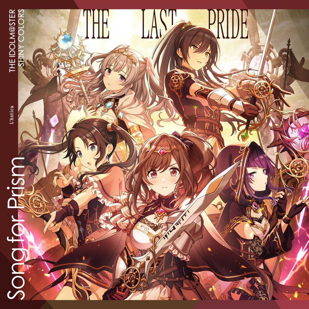 THE IDOLM@STER SHINY COLORS Song for Prism Real Mind Shakes / THE LAST PRIDE [L’Antica Edition]