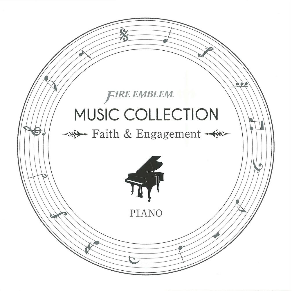 FIRE EMBLEM MUSIC COLLECTION: PIANO ~Faith & Engagement~