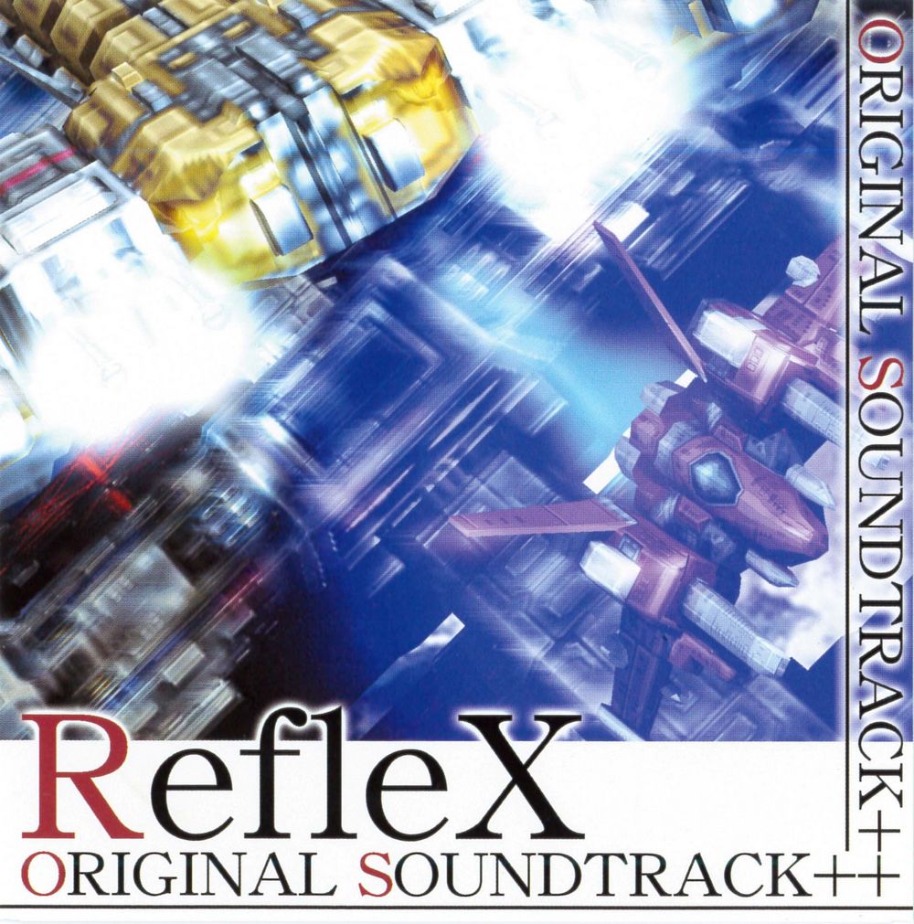 RefleX ORIGINAL SOUNDTRACK++