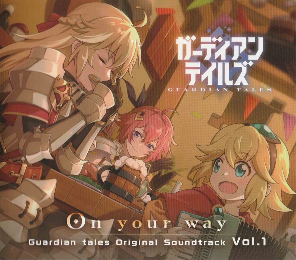 Guardian tales Original Soundtrack Vol. 1 “On your way”