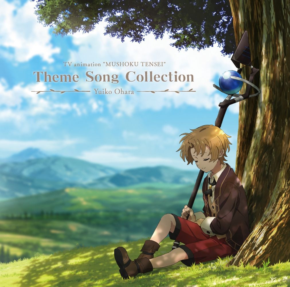 TV animation “MUSHOKU TENSEI” Theme Song Collection