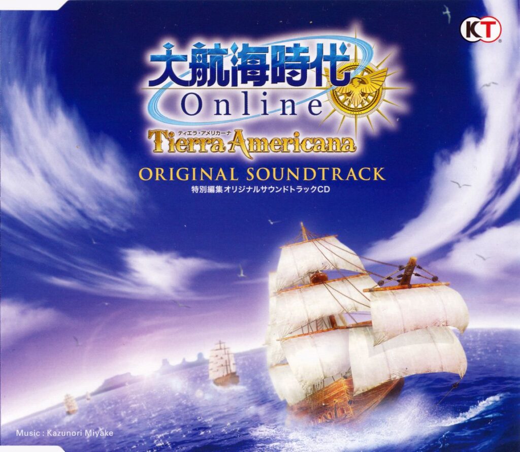 Uncharted Waters Online ~Tierra Americana~ ORIGINAL SOUNDTRACK