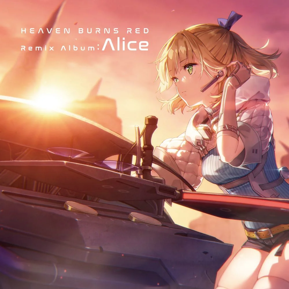 HEAVEN BURNS RED Remix Album: Alice / Jun Maeda × yanaginagi