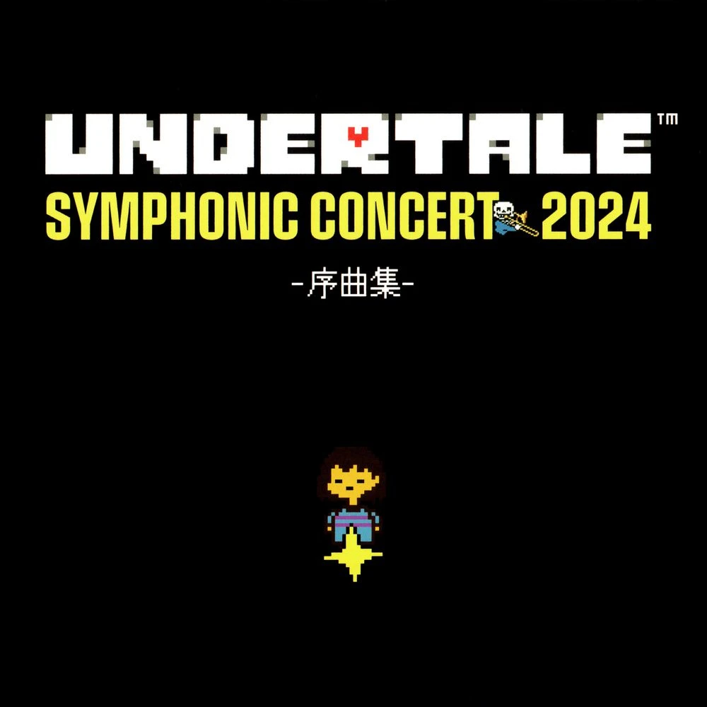 UNDERTALE SYMPHONIC CONCERT 2024 ‐Overture Collection-