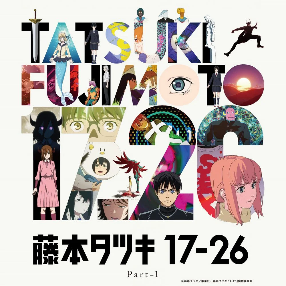 TATSUKI FUJIMOTO 17-26 Part-1 Original Soundtrack
