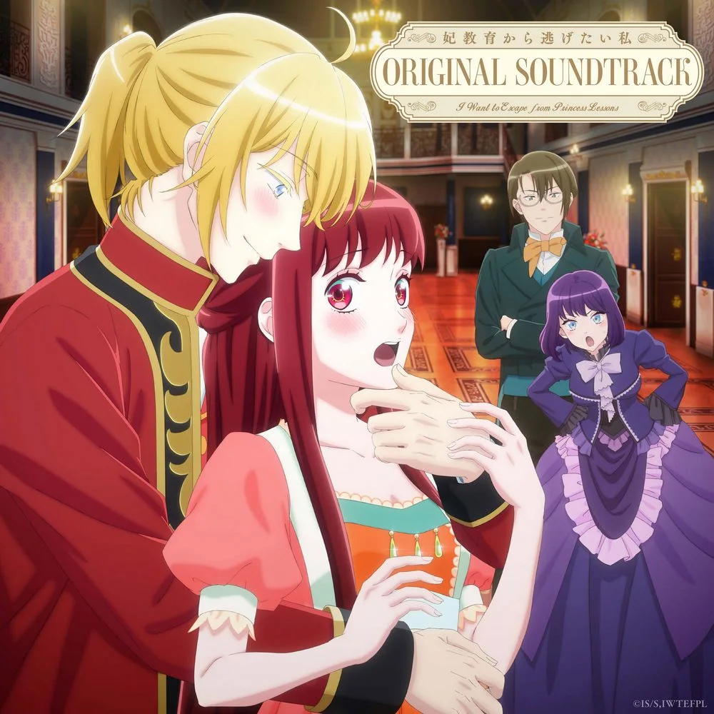 I Want to Escape from Princess Lessons ORIGINAL SOUNDTRACK