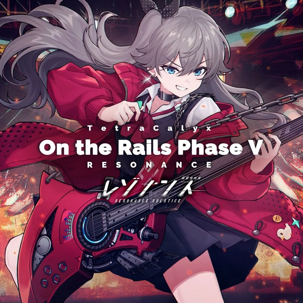 Resonance ~On the Rails Phase V~ Resonance ~On the Rails Phase V~