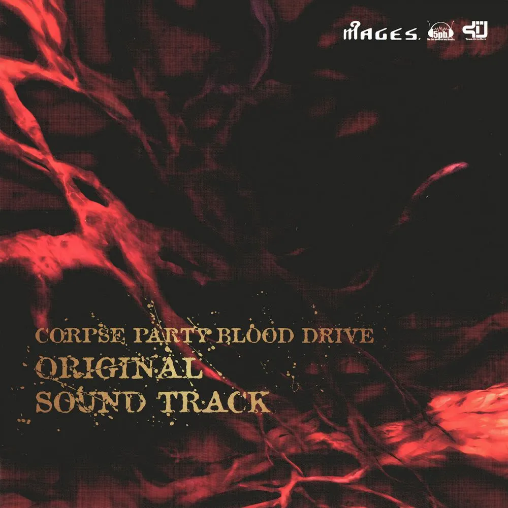 CORPSE PARTY BLOOD DRIVE ORIGINAL SOUND TRACK CORPSE PARTY BLOOD DRIVE ORIGINAL SOUND TRACK